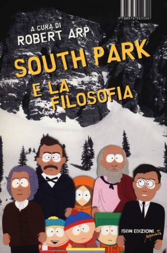 South Park e la filosofia Libro Robert Arp