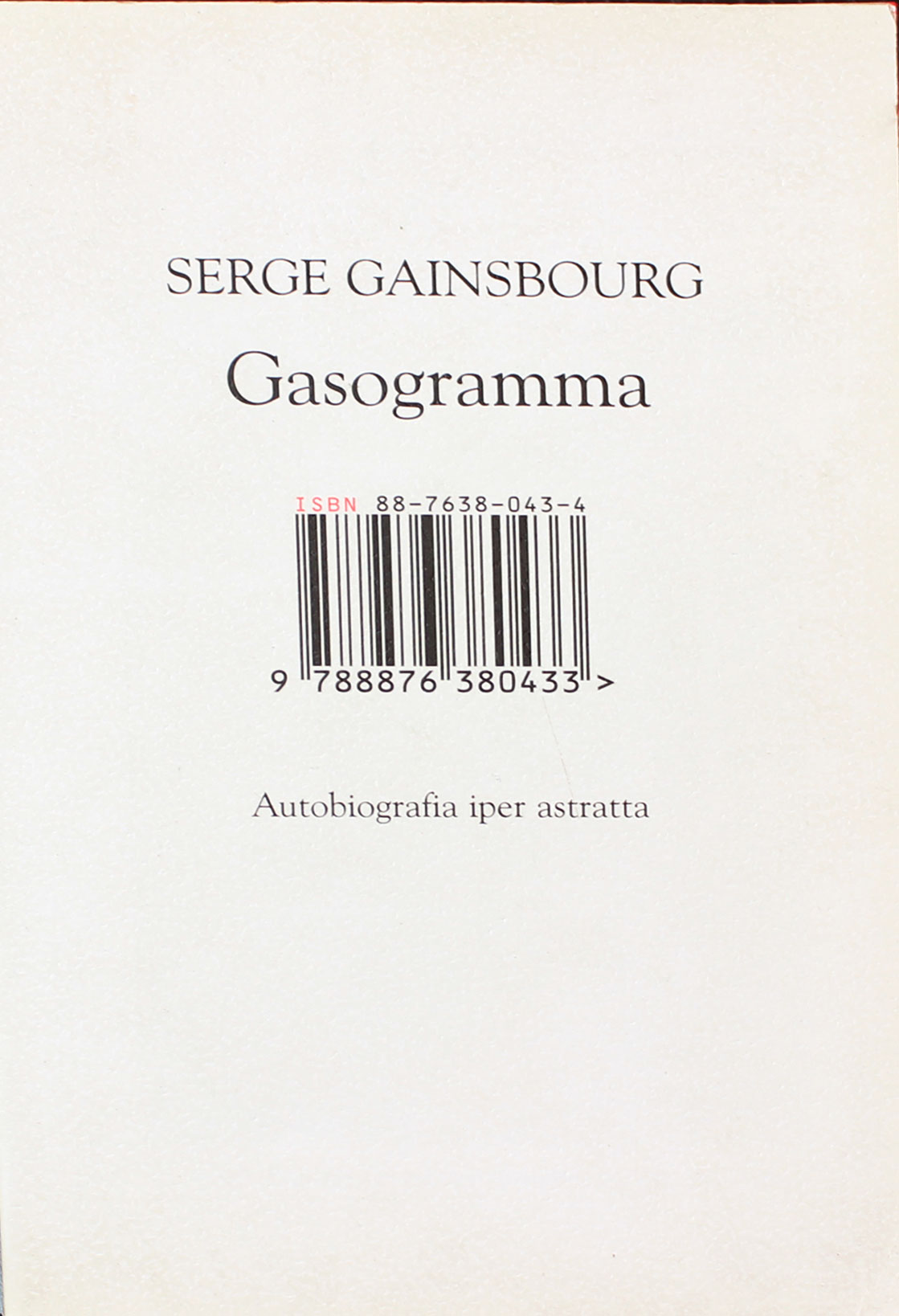 Gasogramma. Autobiografia iper astratta